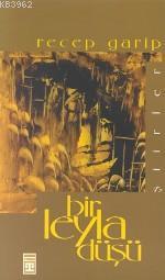 Bir Leyla Düşü - Kitapiks.com
