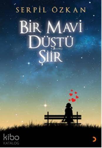Bir Mavi Düştü Şiir - Kitapiks.com