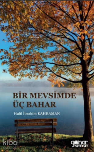 Bir Mevsimde Üç Bahar