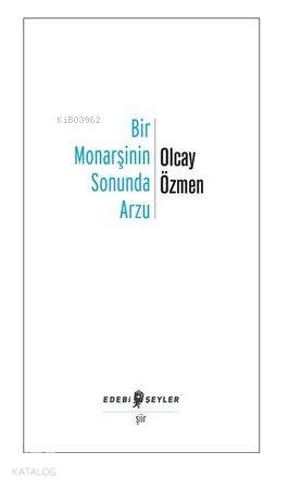 Bir Monarşinin Sonunda Arzu