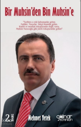 Bir Muhsin'den Bin Muhsin'e