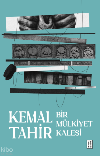 Bir Mülkiyet Kalesi