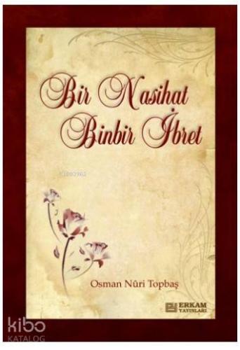 Bir Nasihat Binbir İbret