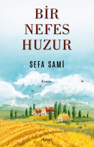 Bir Nefes Huzur - Kitapiks.com