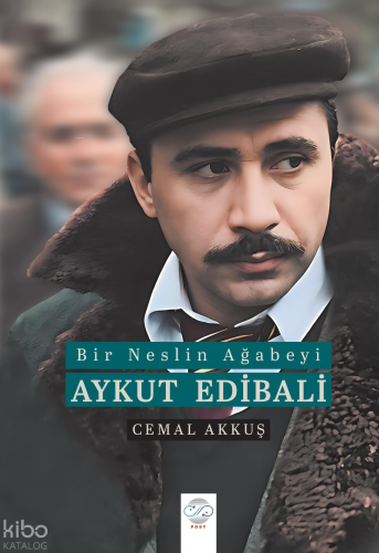 Bir Neslin Ağabeyi: Aykut Edibali