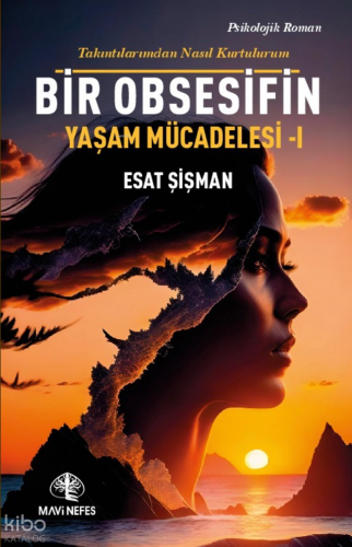 Bir Obsesifin Yaşam Mücadelesi -1