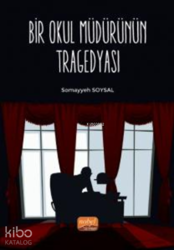 Bir Okul Müdürünün Tragedyası - Kitapiks.com