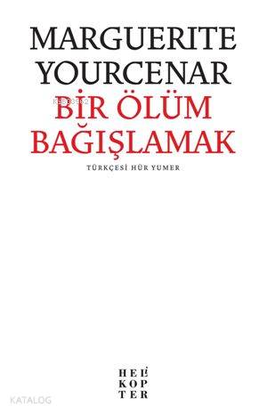 Bir Ölüm Bağışlamak