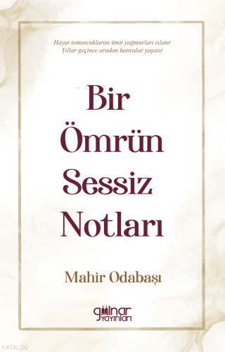 Bir Ömrün Sessiz Notları
