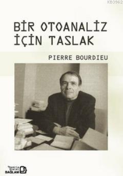 Bir Otoanaliz İçin Taslak