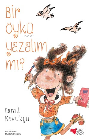 Bir Öykü Yazalım Mı? - Kitapiks.com