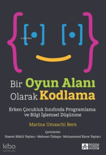 Bir Oyun Alanı Olarak Kodlama