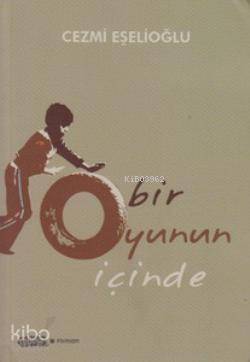 Bir Oyunun İçinde - Kitapiks.com