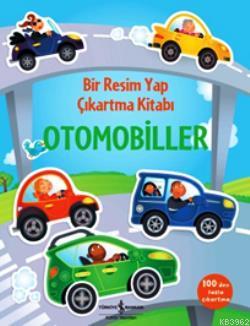 Bir Resim Yap Çıkartma Kitabı - Otomobiller - Kitapiks.com