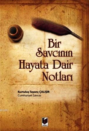 Bir Savcının Hayata Dair Notları