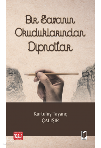 Bir Savcının Okuduklarından Dipnotlar