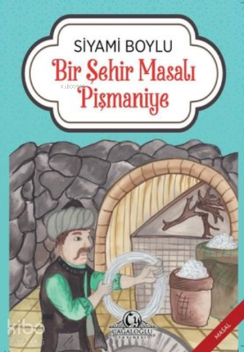 Bir Şehir Masalı Pişmaniye