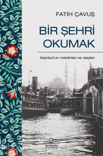 Bir Şehri Okumak - Kitapiks.com