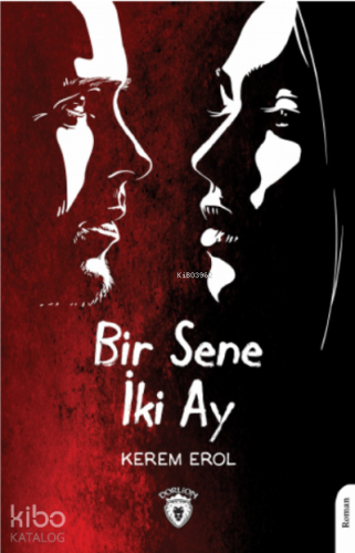 Bir Sene İki Ay