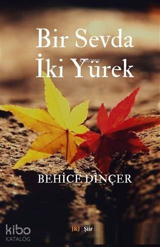 Bir Sevda İki Yürek