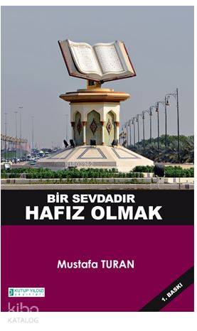 Bir Sevdadır Hafız Olmak