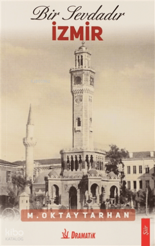 Bir Sevdadır İzmir