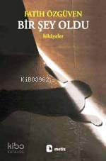 Bir Şey Oldu