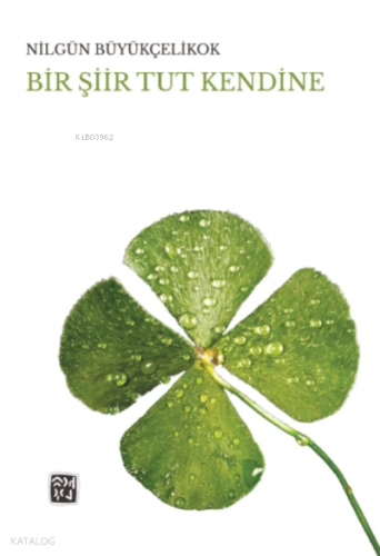 Bir Şiir Tut Kendine
