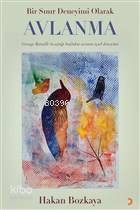 Bir Sınır Deneyimi Olarak Avlanma