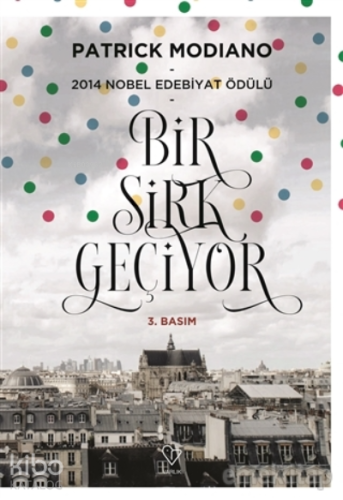 Bir Sirk Geçiyor; 2014 Nobel Edebiyat Ödülü