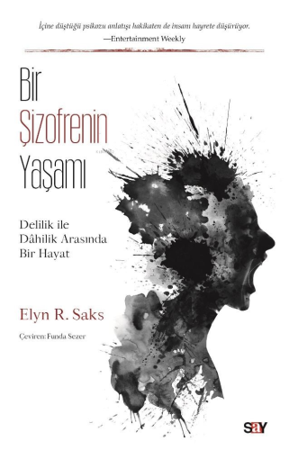 Bir Şizofrenin Yaşamı; Delilik ile Dâhilik Arasında Bir Hayat - Kitap