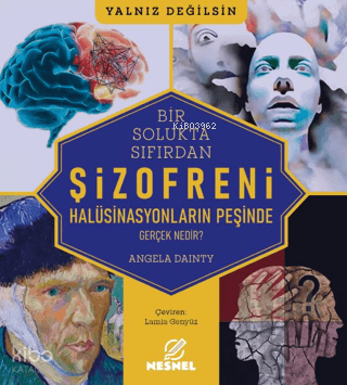 Bir Solukta Sıfırdan Şizofreni - Halüsinasyonların Peşinde;Gerçek Nedir?