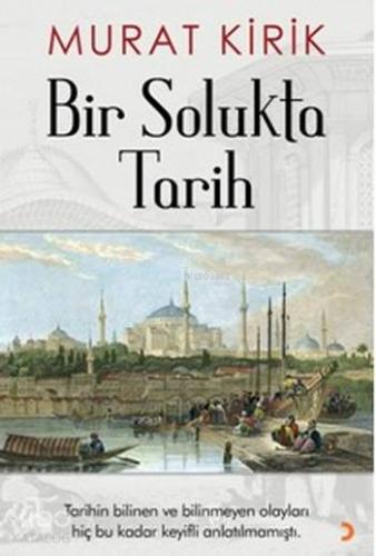 Bir Solukta Tarih - Kitapiks.com