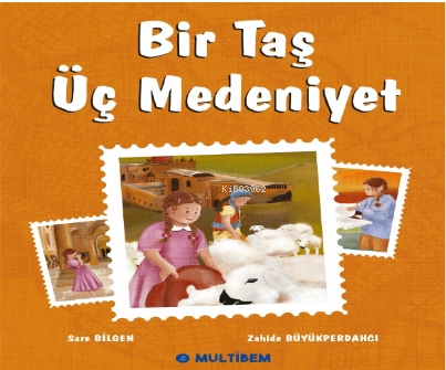 Bir Taş Üç Medeniyet - Kitapiks.com
