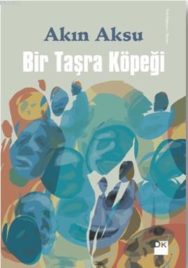 Bir Taşra Köpeği