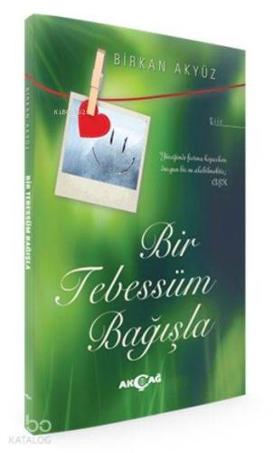 Bir Tebessüm Bağışla