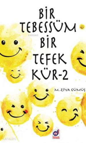 Bir Tebessüm Bir Tefekkür