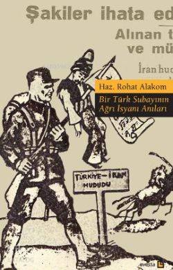 Bir Türk Subayının Ağrı İsyanı Anıları - Kitapiks.com