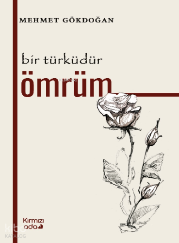 Bir Türküdür Ömrüm