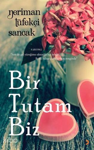 Bir Tutam Biz - Kitapiks.com