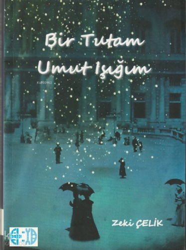 Bir Tutam Umut Işığım