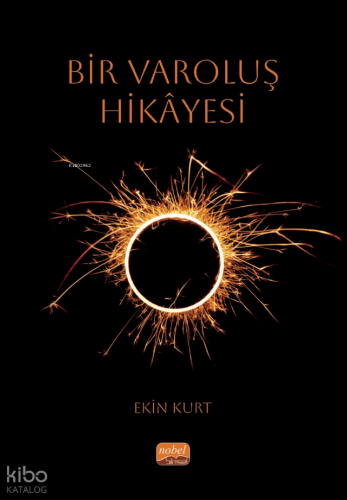 Bir Varoluş Hikâyesi