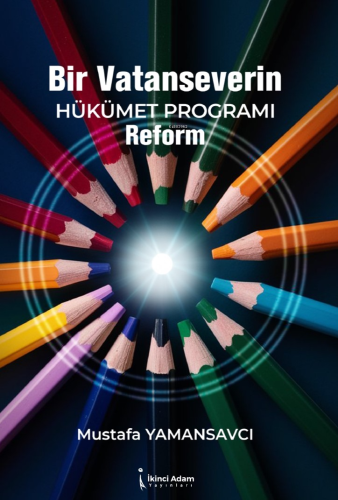 Bir Vatanseverin Hükümet Programı Reform