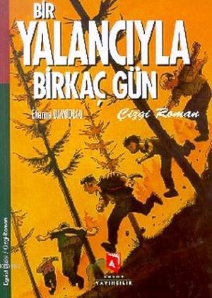 Bir Yalancıyla Birkaç Gün - Kitapiks.com