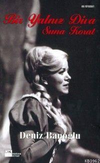 Bir Yalnız Diva Suna Korat