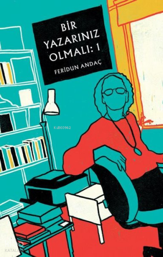 Bir Yazarınız Olmalı - 1