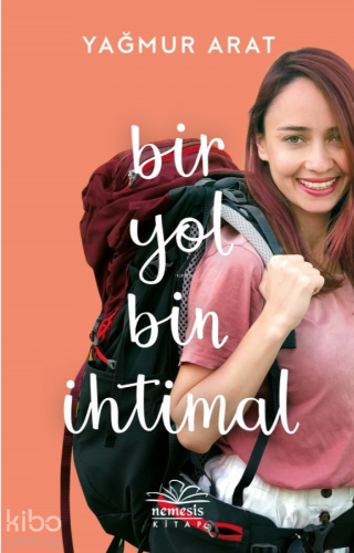 Bir Yol Bin İhtimal - Kitapiks.com
