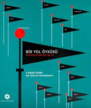 Bir Yol Öyküsü - Kitapiks.com