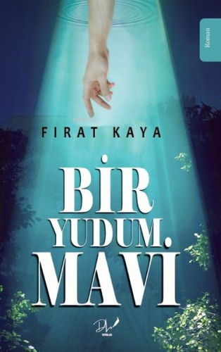 Bir Yudum Mavi - Kitapiks.com