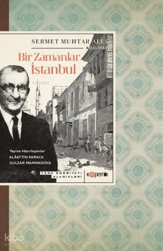 Bir Zamanlar İstanbul - Türk Edebiyatı Klasikleri